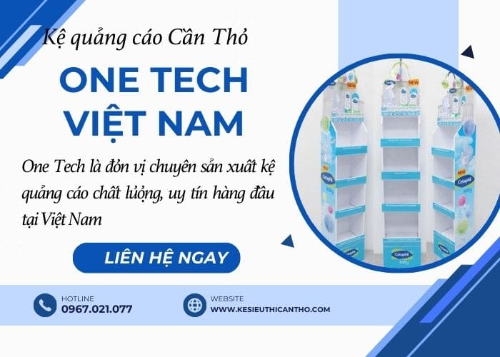 Đơn vị cung cấp kệ quảng cáo uy tín tại Cần Thơ